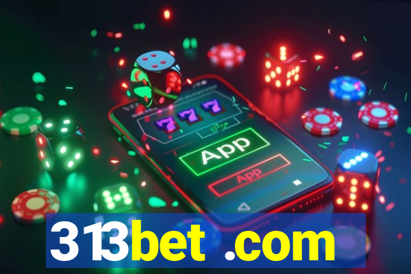 313bet .com